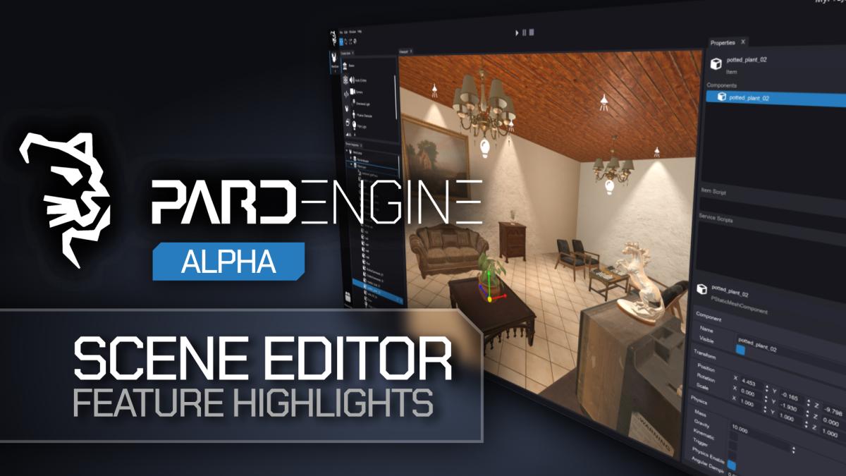 Scene Editor Feature Highlights | Alpha Preview